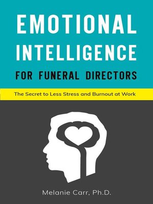 cover image of Emotional Intelligence for Funeral Directors